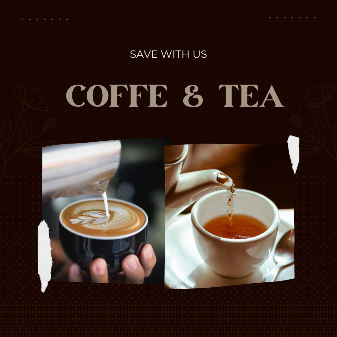 Coffee & Tea